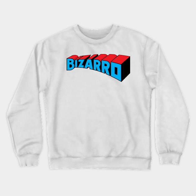 Bizarro version 3 Crewneck Sweatshirt by Ryan